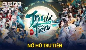 Nổ Hũ Tru Tiên