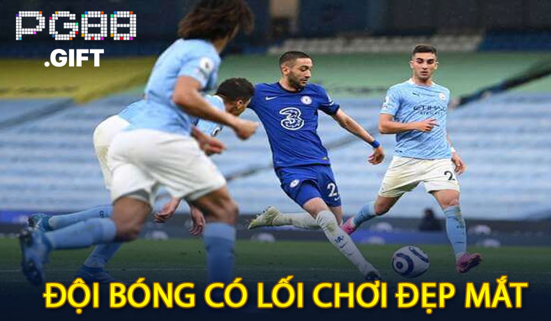 Đội Bóng Có Lối Chơi Đẹp Mắt